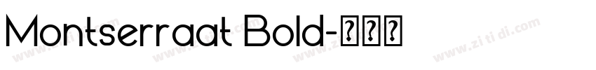 Montserraat Bold字体转换 Montserraat Bold字体转换